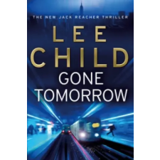 Transworld Publ. Ltd UK Gone Tomorrow | Lee Child egyéb könyv