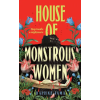 Transworld Publ. Ltd UK House of Monstrous Women | Daphne Fama