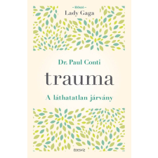 Trauma életmód, egészség