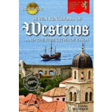 Travel Guide to the Seven Kingdoms of Westeros – Daniel Bettridge idegen nyelvű könyv