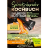 tredition Spiralschneider Kochbuch - Das große Rezeptbuch mit 202+ Spiralschneider Rezepten für Groß und Klein | Brigitte Stadler