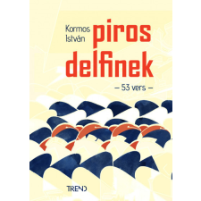 Trend Kiadó Piros delfinek irodalom