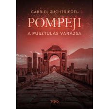 Trend Kiadó Pompeji - A pusztulás varázsa regény