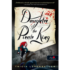Tricia Levenseller - A kalózkirály lánya - A kalózkirály lánya 1. egyéb könyv