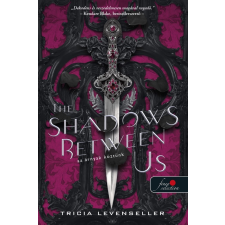 Tricia Levenseller - The Shadows Between Us - Az árnyak köztünk regény
