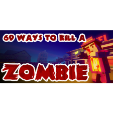 Trinity Project 69 Ways to Kill a Zombie (PC - Steam elektronikus játék licensz) videójáték