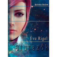 Trivium Egyesület Átutazók regény