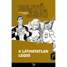 Trubadúr Kiadó Rejtő Jenő - A láthatatlan légió regény