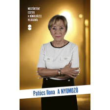 Trubadúr Könyvek Kiadó A nyomozó - Dr. Patócs Ilona (kötött áras) idegen nyelvű könyv