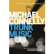 Trunk Music – Michael Connelly idegen nyelvű könyv