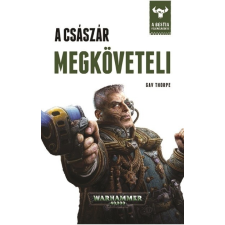 Tuan Kiadó A császár megköveteli - A Bestia felemelkedése 3. regény