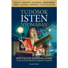 Tudósok Isten nyomában vallás