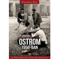 Tulipán Éva Ostrom 1956-ban történelem