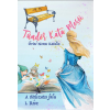  Tündér Kata meséi - A titokzatos falu 1. Rész