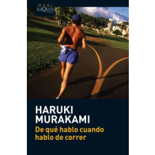 TUSQUETS De qué hablo cuando hablo de correr | Haruki Murakami egyéb könyv