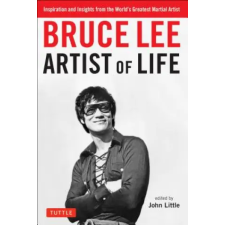 Tuttle Publishing Bruce Lee Artist of Life | Bruce Lee egyéb könyv