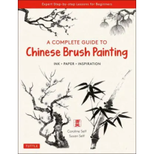 Tuttle Publishing Complete Guide to Chinese Brush Painting | Caroline Self,Susan Self egyéb könyv