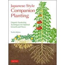 Tuttle Publishing Japanese Style Companion Planting | Toshio Kijima egyéb könyv