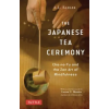 Tuttle Publishing Japanese Tea Ceremony | A. L. Sadler,Laura C. Martin