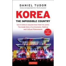 Tuttle Publishing Korea: The Impossible Country | Daniel Tudor egyéb könyv