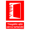  Tűzgátló ajtó zárva tartandó!- utánvilágító műanyag, 160*240mm