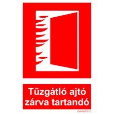  Tűzgátló ajtó zárva tartandó!- utánvilágító műanyag, 160*240mm információs tábla, állvány