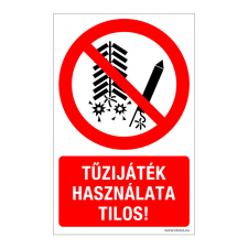 Tűzijáték használata tilos! Alumínium tábla 100x160 mm csokoládé és édesség