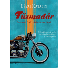 Tűzmadár - Szavanov Emil cukrászmester életei irodalom