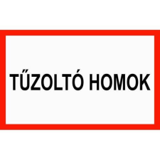  Tűzoltó homok - öntapadó, 300*100mm információs tábla, állvány