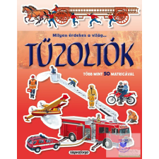  Tűzoltók (Milyen Érdekes A Világ...) gyermek- és ifjúsági könyv