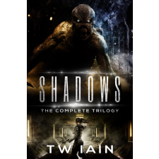 TW Iain (magánkiadás) Shadows: The Complete Trilogy egyéb e-könyv