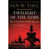  Twilight of the Gods - War in the Western Pacific, 1944-1945