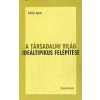 Typotex Kiadó A társadalmi világ ideáltipikus felépítése - Tanulmányok