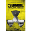 Typotex Kiadó Csernobil - Tények, okok, hiedelmek