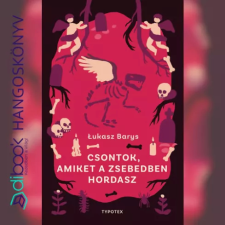 Typotex Kiadó Csontok, amiket a zsebedben tartasz egyéb e-könyv