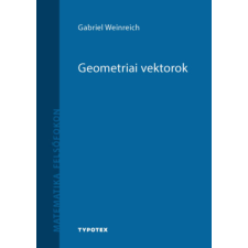 Typotex Kiadó Geometriai vektorok tankönyv