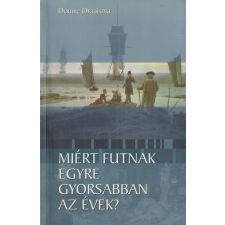 Typotex Miért futnak egyre gyorsabban az évek? antikvárium - használt könyv