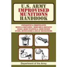  U.S. Army Improvised Munitions Handbook – Army idegen nyelvű könyv