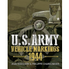  U.S. Army Vehicle Markings 1944 – Jean Bouchery,Philippe Charbonnier