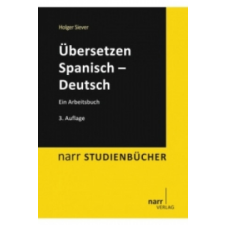 Übersetzen Spanisch - Deutsch – Holger Siever idegen nyelvű könyv