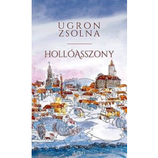 Ugron Zsolna Hollóasszony irodalom