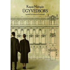 Ügyvédsors - másfél zivataros évszázad regény