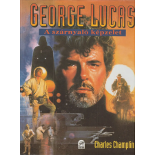 Új Esély George Lucas - A szárnyaló képzelet antikvárium - használt könyv
