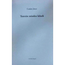 Új Forrás Kiadó Testvére minden kőnek antikvárium - használt könyv