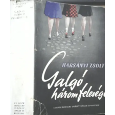 Új Idők Irodalmi Intézet Galgó három felesége antikvárium - használt könyv
