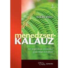 Új Mani-fest Menedzserkalauz 2. - Az organikus szemlélet gyakorlati kérdései tankönyv
