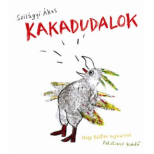 Új Palatinus Könyvesház Kft. Kakadudalok (verseskötet CD-melléklettel) - CD melléklettel irodalom