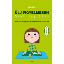 Ülj figyelmesen, mint egy béka életmód, egészség
