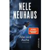 Ullstein Alles wird Asche – Nele Neuhaus (Kemény kötésű)