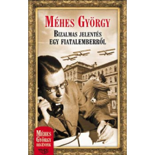 Ulpius-Ház Bizalmas jelentés egy fiatalemberről antikvárium - használt könyv